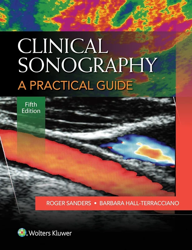 Clinical Sonography: A Practical Guide 5th Edition