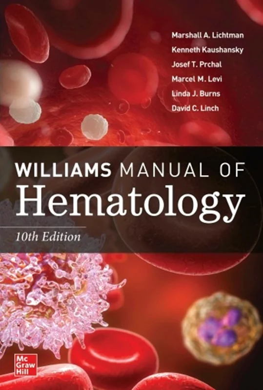 Williams Manual of Hematology Tenth Edition