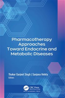 Pharmacotherapy Approaches Toward Endocrine and Metabolic Diseases