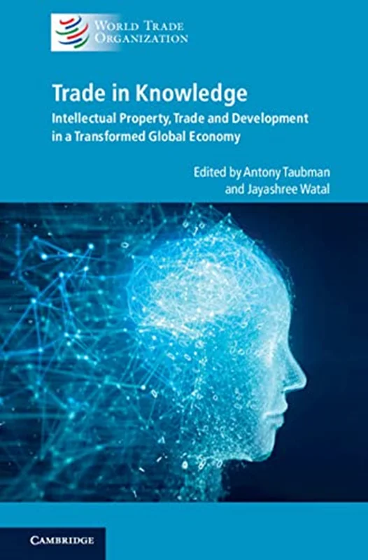 دانلود کتاب تجارت در دانش: مالکیت فکری، تجارت و توسعه در اقتصاد جهانی متحول