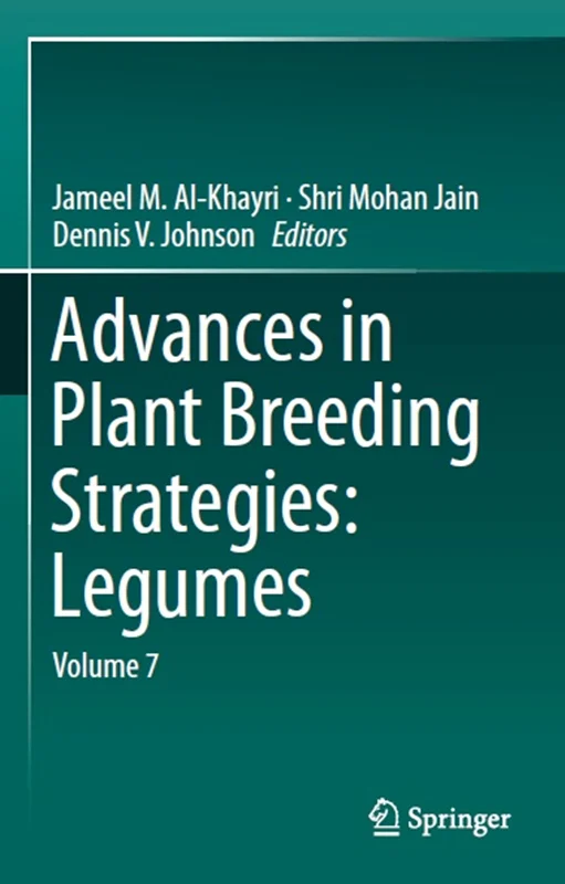 دانلود کتاب پیشرفت ها در استراتژی های اصلاح نباتات: حبوبات، جلد 7