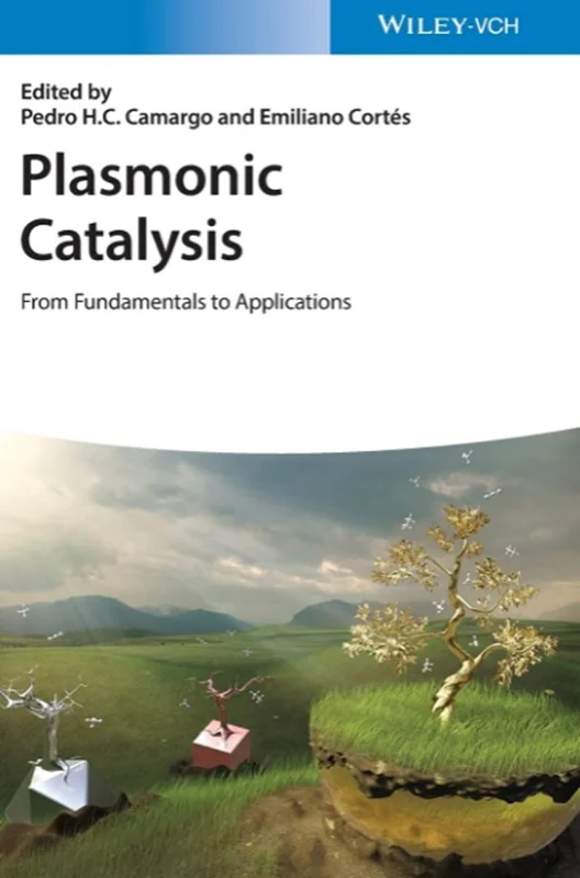 Plasmonic Catalysis: From Fundamentals to Applications