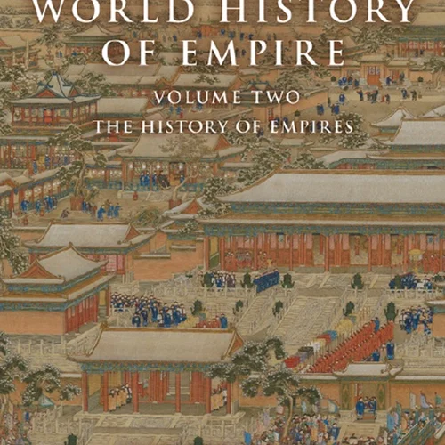 تاریخ جهانی آکسفورد از امپراتوری: جلد دوم: تاریخ امپراتوری ها