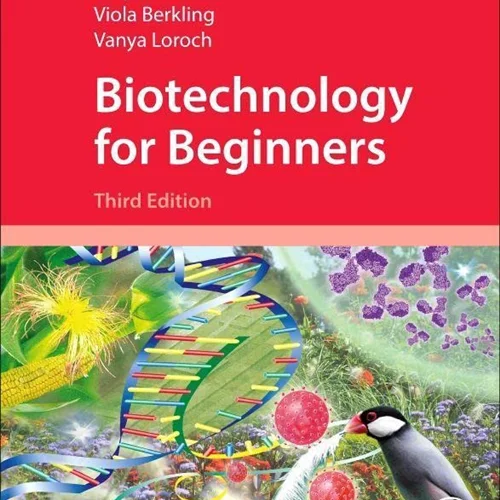 Biotechnology for Beginners, 3rd Edition