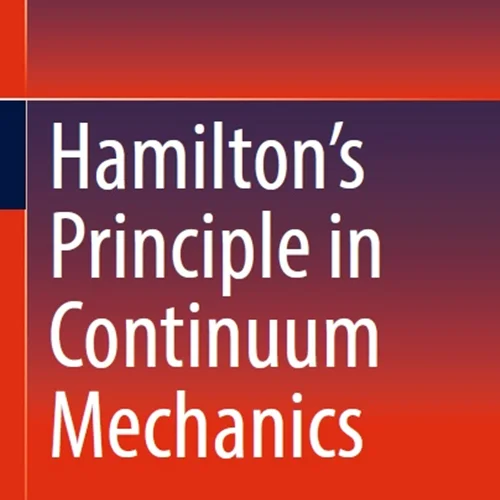 Hamilton’s Principle in Continuum Mechanics