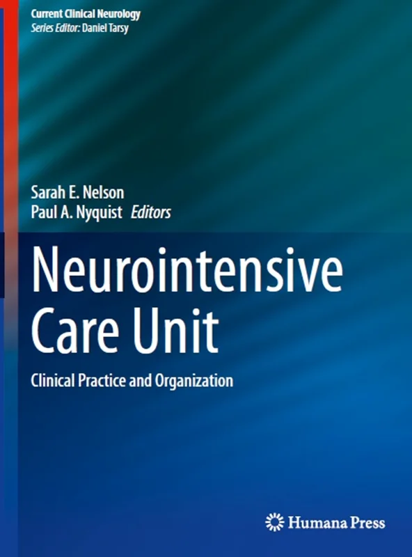 دانلود کتاب واحد مراقبت شدید عصبی: عملکرد و سازمان بالینی