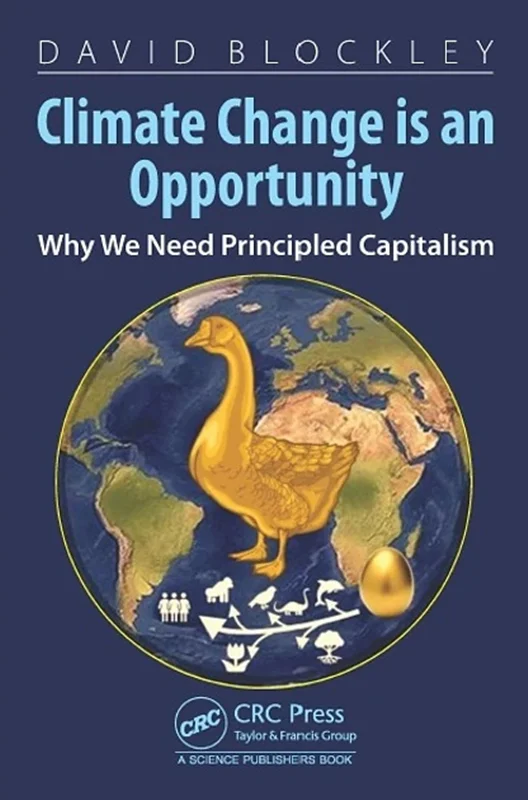 Climate Change is an Opportunity: Why We Need Principled Capitalism