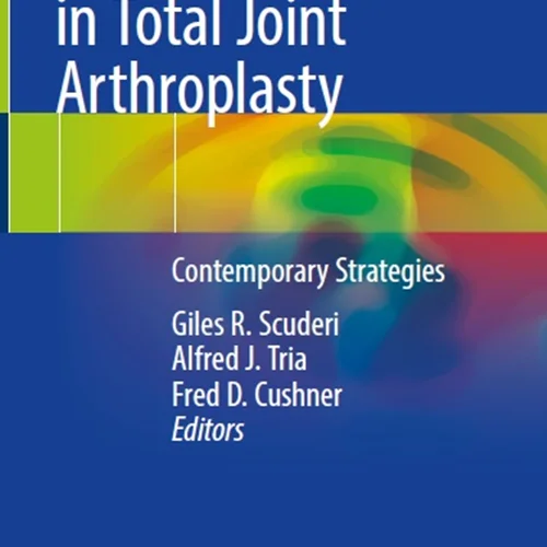 Rapid Recovery in Total Joint Arthroplasty: Contemporary Strategies