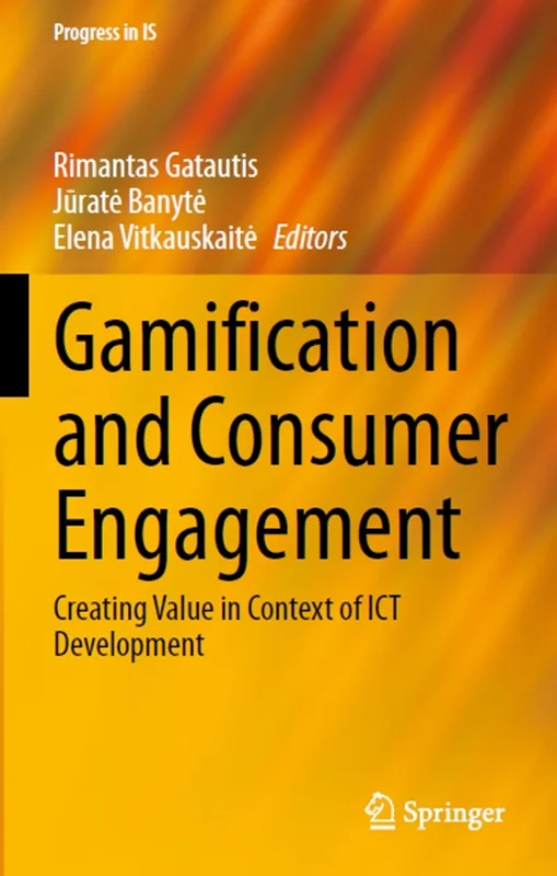دانلود کتاب بازیگونه سازی و تعامل با مصرف کننده: ایجاد ارزش در زمینه توسعه ICT