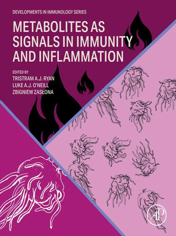 Metabolites as Signals in Immunity and Inflammation (Developments in Immunology)