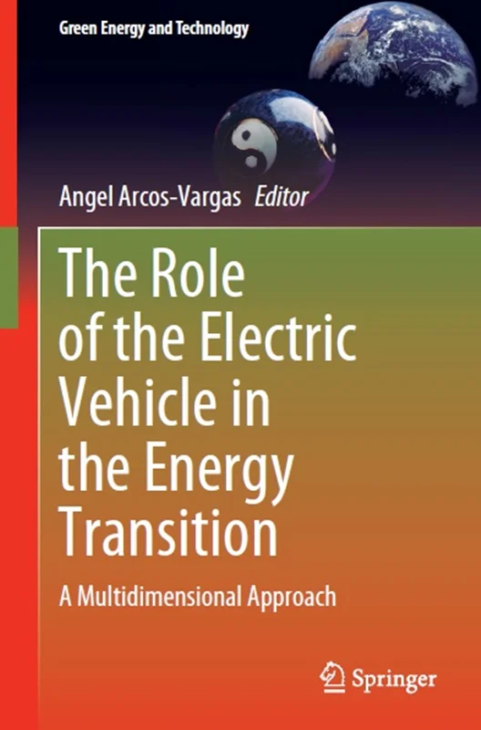 دانلود کتاب نقش خودروی الکتریکی در انتقال انرژی: رویکردی چند بعدی
