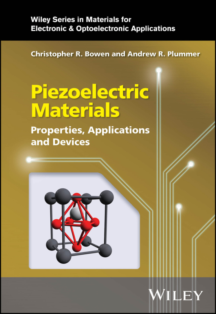 Piezoelectric Materials: Properties, Applications and Devices
