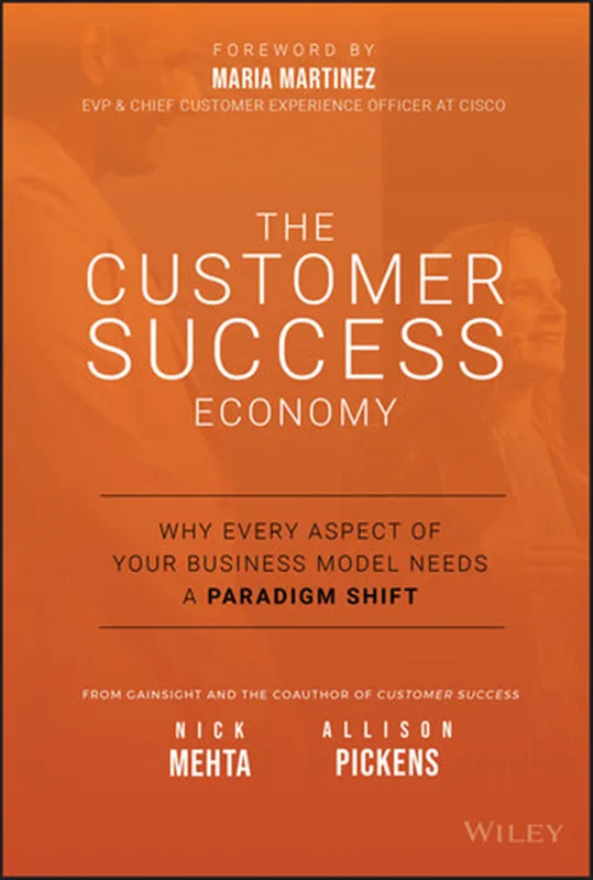 The Customer Obsessed Company: Why Customer Success Is Becoming the Only Competitive Advantage