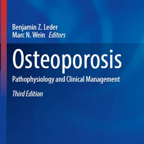 Osteoporosis: Pathophysiology and Clinical Management