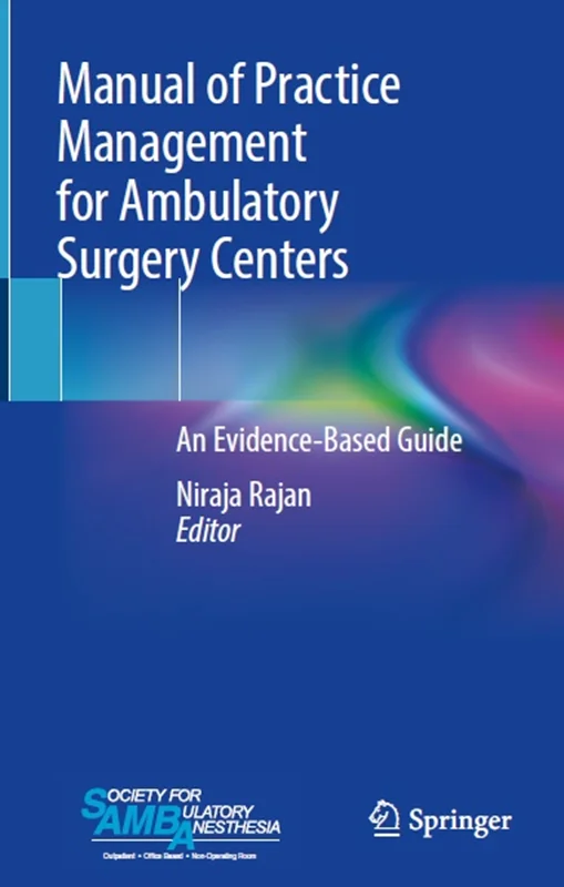 دانلود کتاب راهنمای مدیریت عمل برای مراکز جراحی سرپایی: راهنمای مبتنی بر شواهد