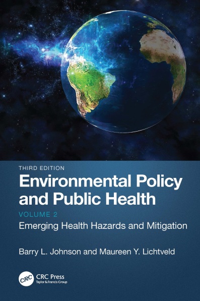 Environmental Policy and Public Health: Emerging Health Hazards and Mitigation, Volume 2