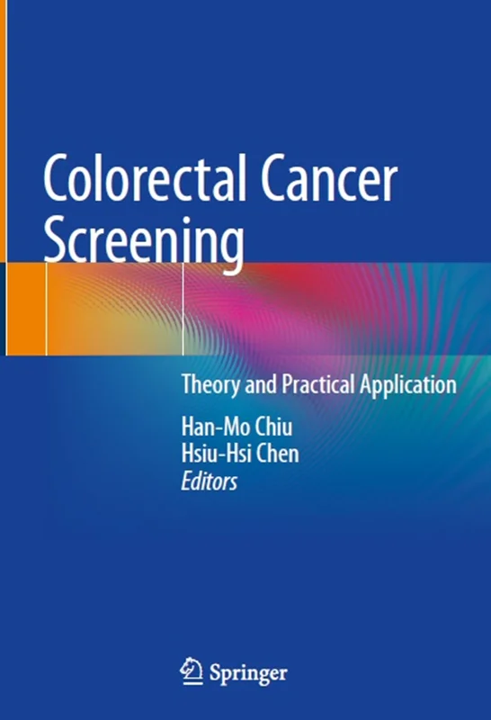 Colorectal Cancer Screening: Theory and Practical Application
