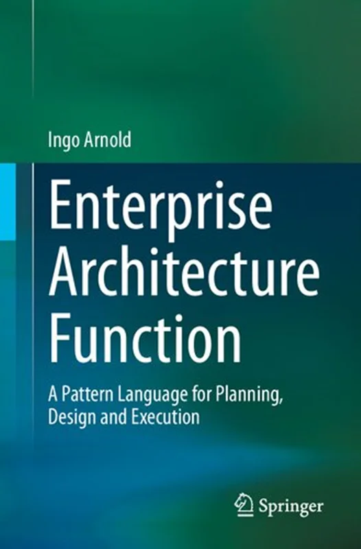دانلود کتاب تابع معماری سازمانی: زبان الگو برای برنامه ریزی، طراحی و اجرا