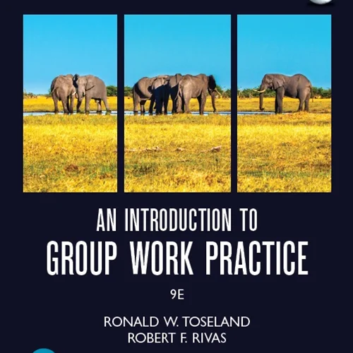 An Introduction to Group Work Practice, 9th edition