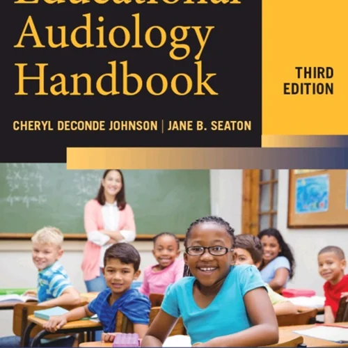 Educational Audiology Handbook, 3rd Edition