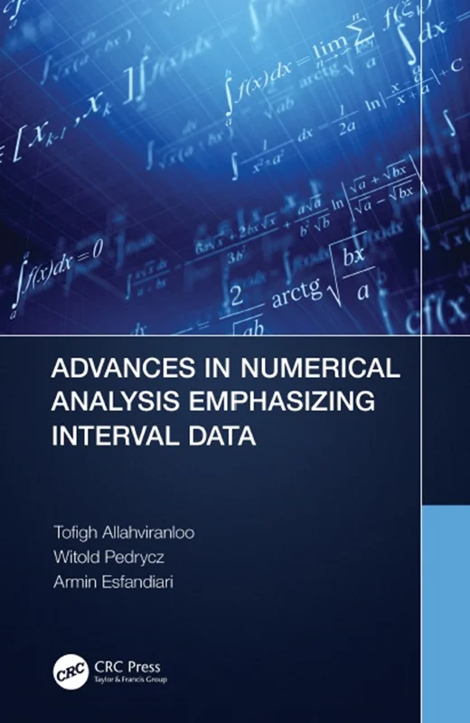 دانلود کتاب پیشرفت ها در آنالیز عددی با تاکید بر داده های بازه ای