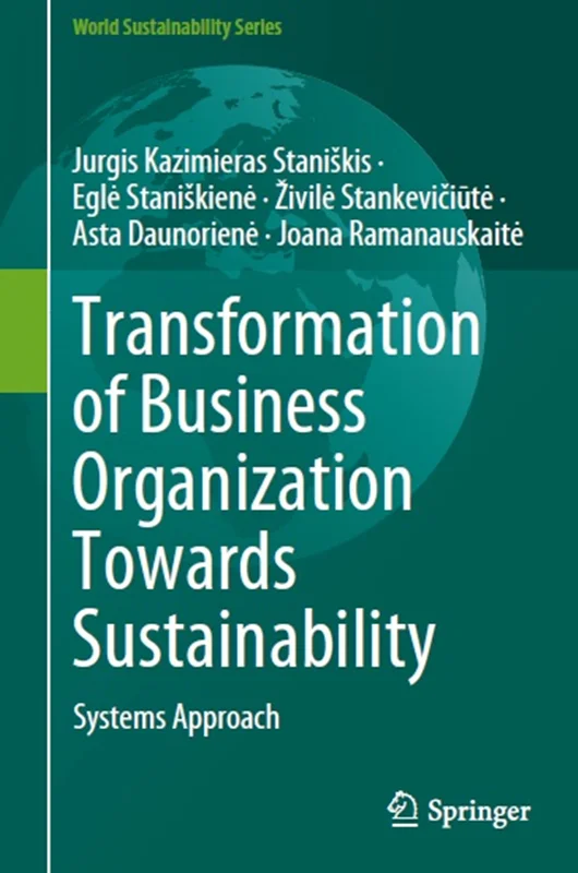 Transformation of Business Organization Towards Sustainability: Systems Approach