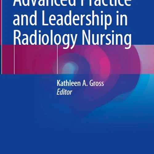 دانلود کتاب اقدام پیشرفته و رهبری در پرستاری رادیولوژی
