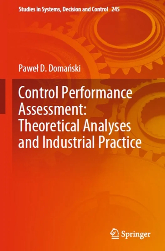 ارزیابی عملکرد کنترل: آنالیز های نظری و عملکرد صنعتی